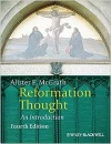 Reformation Thought: An Introduction, 4th Edition